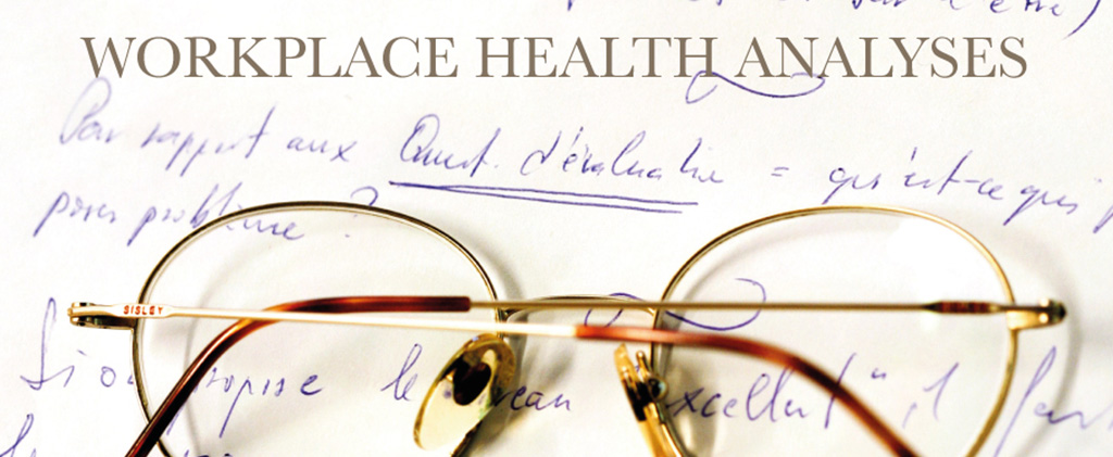 Workplaces health analyses 1 WORKPLACES HEALTH ANALYSES