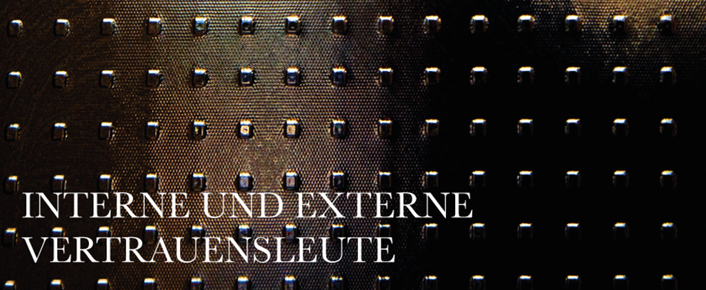 INTERNE UND EXTERNE VERTRAUENSLEUTE